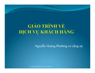 Nguyễn	
  Hoàng	
  Phương	
  và	
  cộng	
  sự	
  
1	
  hoangphuong@marketing-­‐studies.vn	
  
 