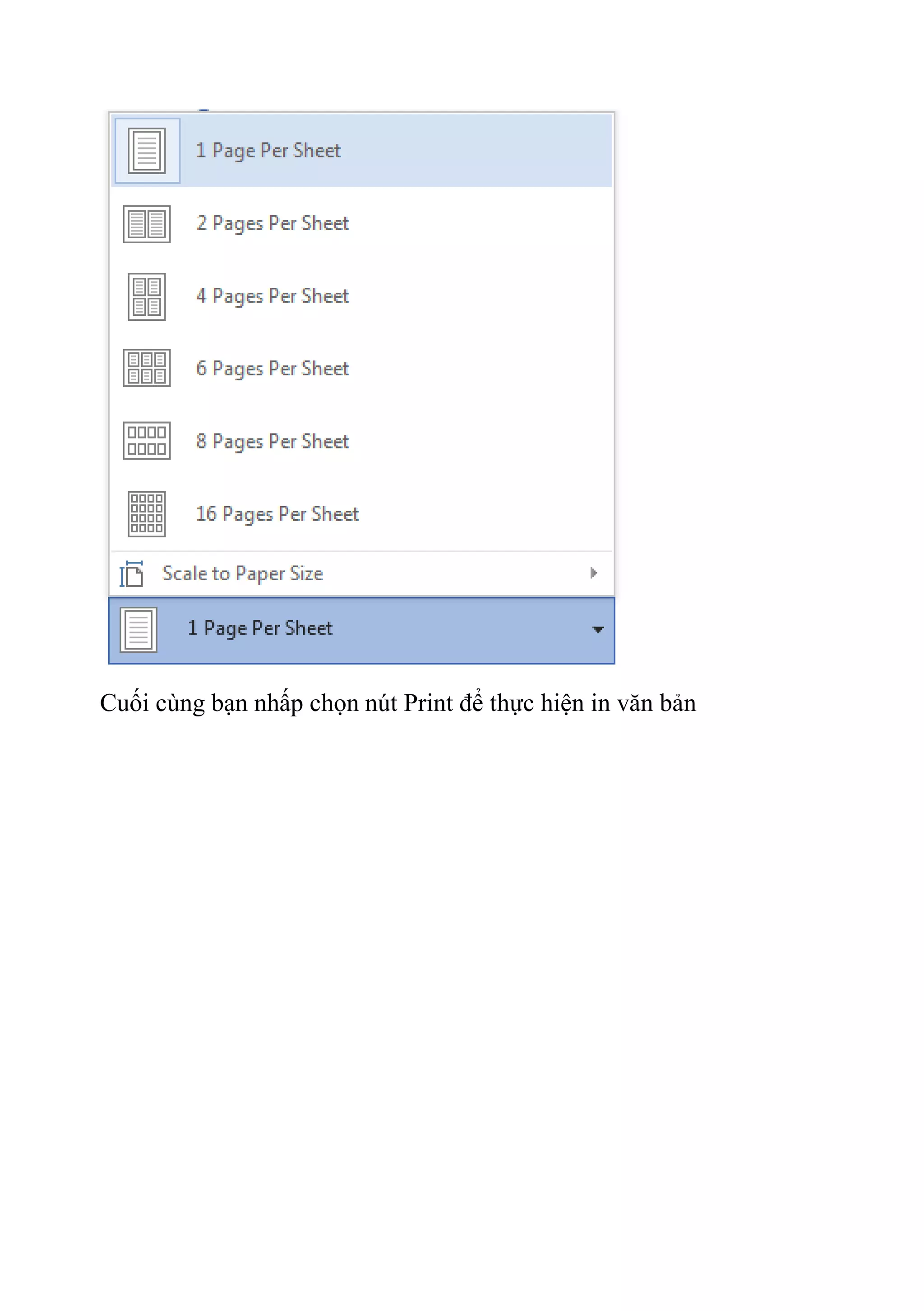 Cuối cùng bạn nhấp chọn nút Print để thực hiện in văn bản
 