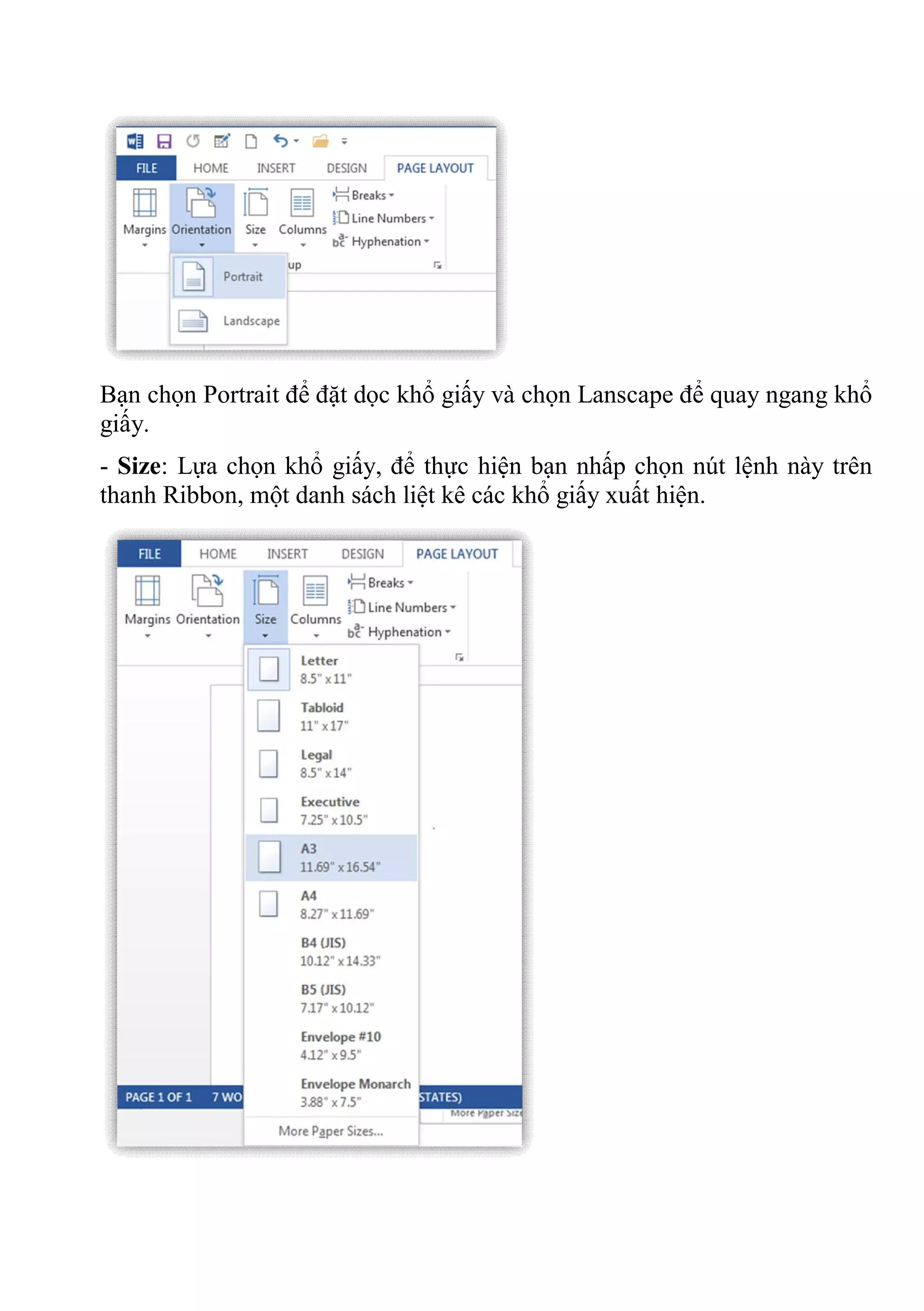 Bạn chọn Portrait để đặt dọc khổ giấy và chọn Lanscape để quay ngang khổ
giấy.
- Size: Lựa chọn khổ giấy, để thực hiện bạn nhấp chọn nút lệnh này trên
thanh Ribbon, một danh sách liệt kê các khổ giấy xuất hiện.
 