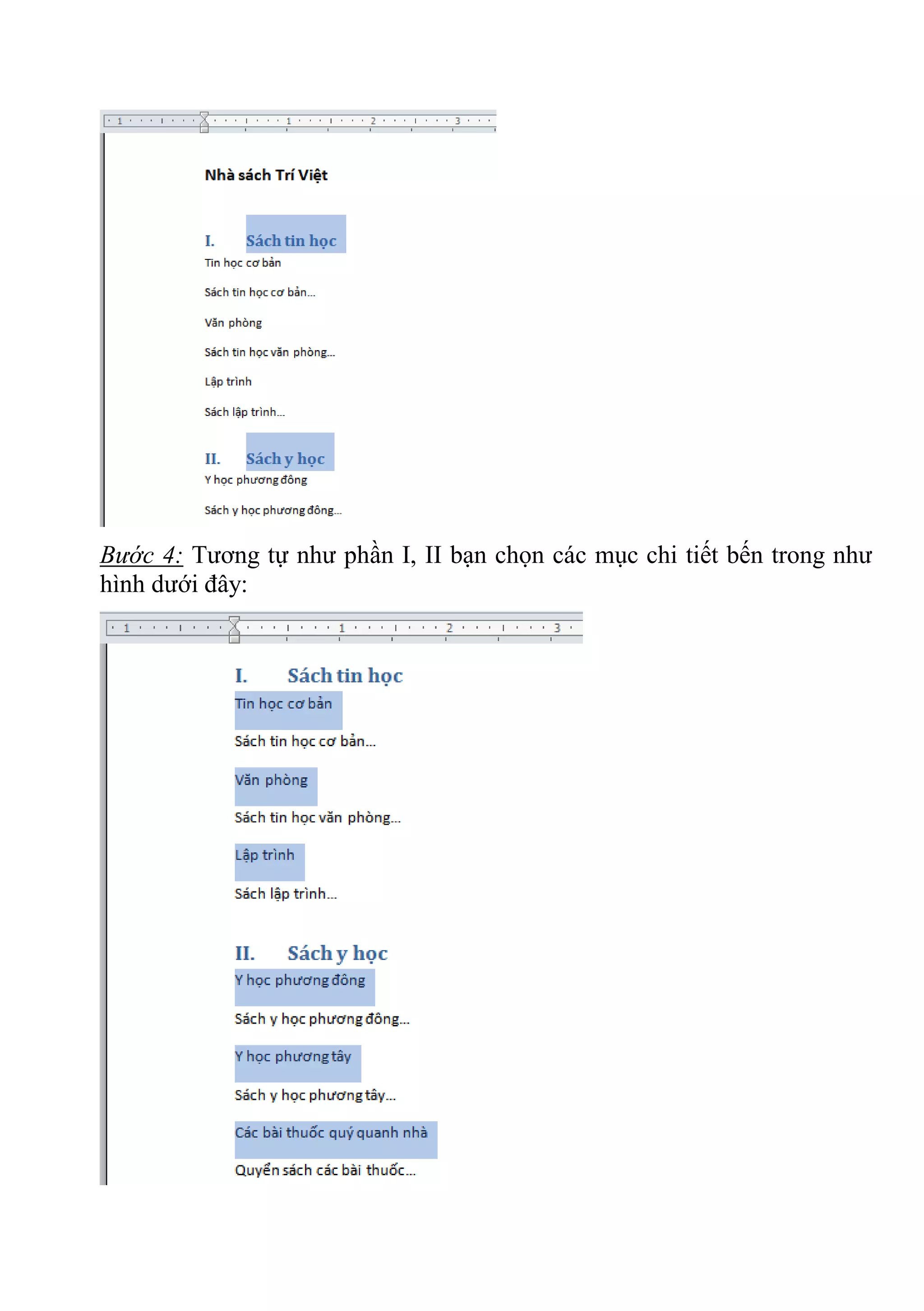Bước 4: Tương tự như phần I, II bạn chọn các mục chi tiết bến trong như
hình dưới đây:
 