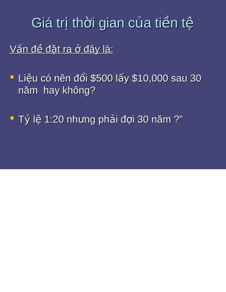 Bài tập giá trị thời gian của tiền tệ 1