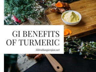 GI Benefits of Turmeric 