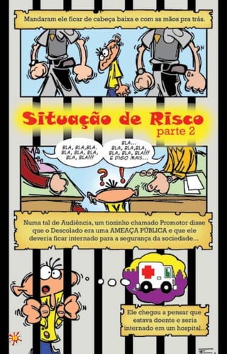 Gibi Descolado No 3 SituaçãO De Risco