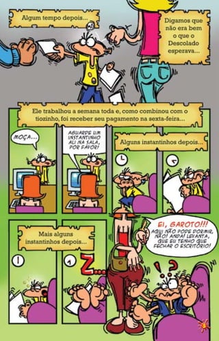 2   *JUMBO é a sacola de coisas que os familiares
      levam aos adolescentes internados.
 