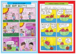 mARCELA GABRIELLY, 10 anos.SAMUEL silva, 10 anos.
 