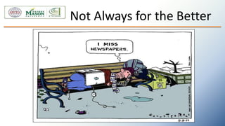 Not Always for the Better
 