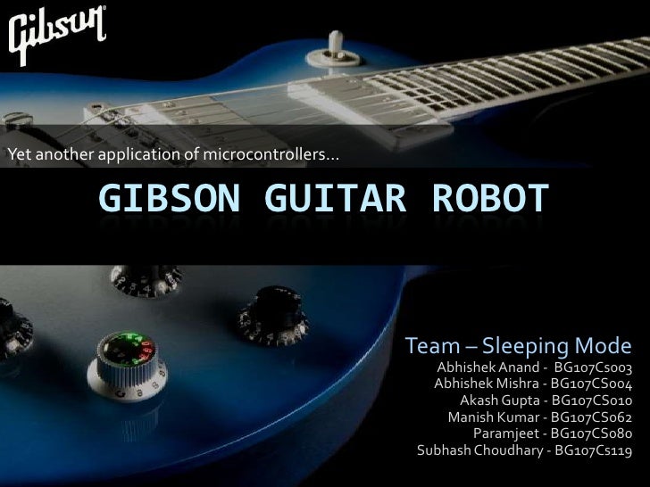 Gibson Guitar Robot