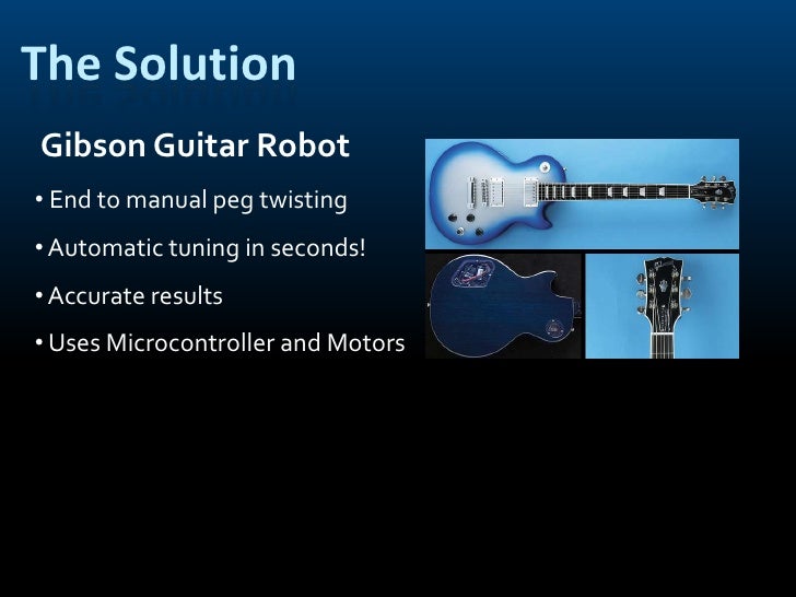 Gibson Guitar Robot