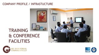 COMPANY PROFILE / INFRASTUCTURE
TRAINING
& CONFERENCE
FACILITIES
 