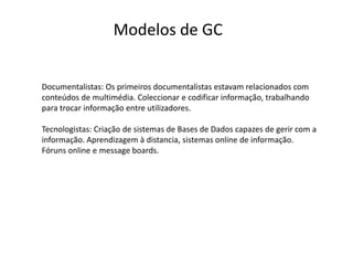 A Hierarquia do ConhecimentoSabedoriaConhecimentoInformaçãoDados