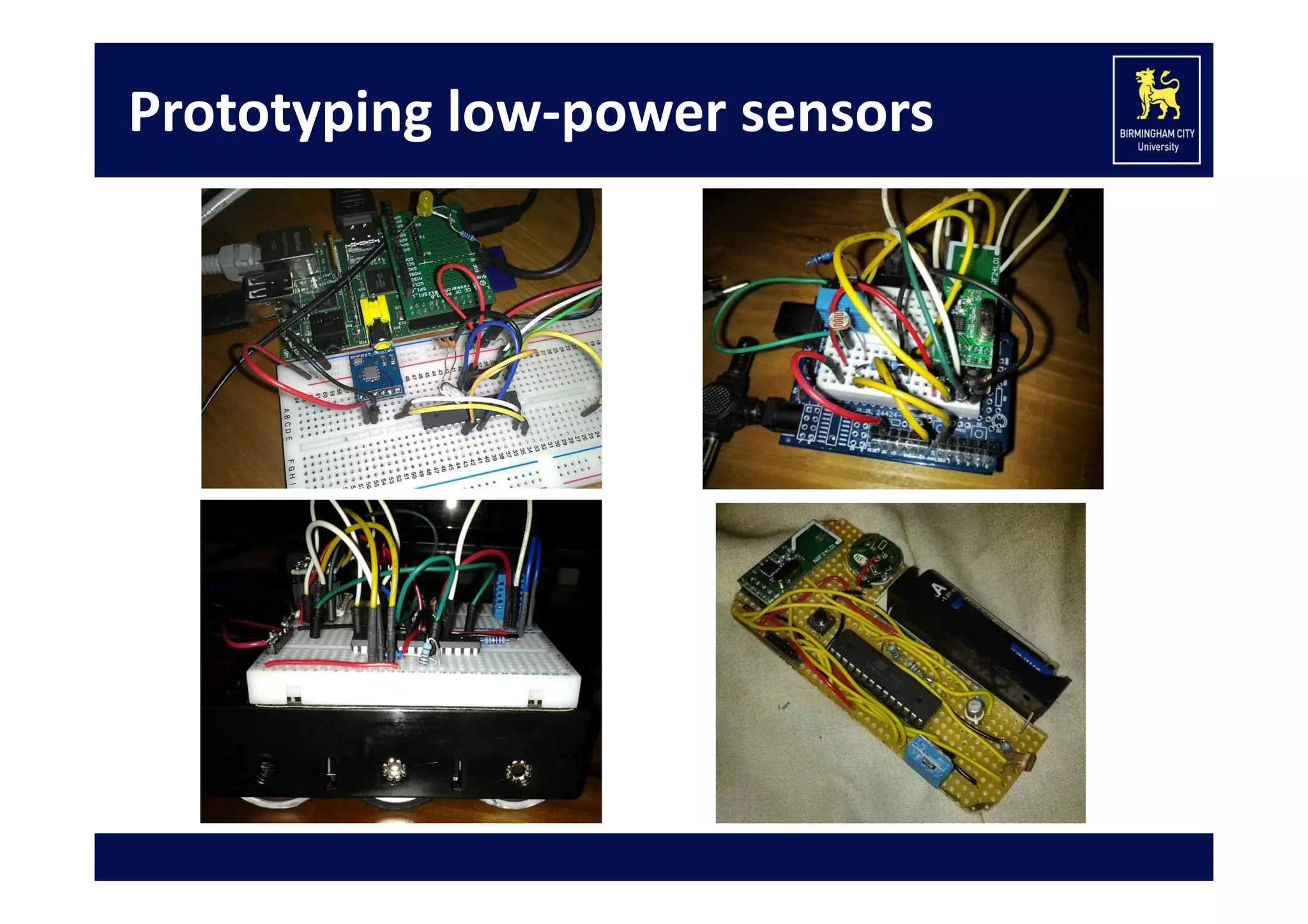 Prototyping low‐power sensors

 