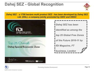 Provides Infrastructure facilities for the industries at a common location