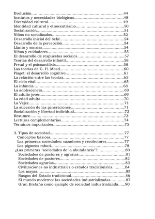 Evolución………………………………………………………………….44
Instintos y necesidades biológicas…………………………………..48
Diversidad cultural…………………………………...