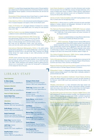 GARANT is a unique Russian language legal reference system of Russian legislation           Lexis Nexis Academic as a leader in the online information world, provides
        and a reliable source for obtaining normative acts of the Russian Federation. It provides   full text documents from over 6,000 news, business and legal publications, with a
        three databases: Russian Legislation, Criminal and Administrative Law, and Court and        variety of flexible search options. In addition to News, Business, Legal Research
        Arbitration.                                                                                sections it includes many reference sources such as Biographical information,
                                                                                                    Country and state profiles, World Almanac.
        Humanities E-Book (previously History E-book Project) is a digital collection
        of over 1500 full-text titles in the Humanities offered by the ACLS.                        Library of Latin Texts Complete is the world's leading database for Latin
                                                                                                    texts. It contains texts from the beginning of Latin.
        Index Islamicus Online is the international classified bibliography of publica-
        tions in European languages on all aspects of Islam and the Muslim world.                   MathSciNet is offering access to a carefully maintained and easily searchable
                                                                                                    database of reviews, abstracts and bibliographic information for much of the
        Index of Christian Art is the largest database of medieval art in existence                 mathematical sciences literature since 1940.
        with full-text records for nearly 80,000 works of art dating from early apostolic
        times to A.D. 1550.                                                                         The National Periodical Database (OSZK-NPA Amicus) contains
                                                                                                    the bibliographical and holding data of periodicals in Hungarian libraries, covering
        InfoTrac Custom Journals database developed by Thomson Gale is                                        over 53,000 titles. It also provides location and contact information for
        a collection of current, mostly full-text journals (250 titles).                                          the Hungarian libraries.

        International Financial Statistics (IFS) Online con-                                                          Odysse is a detailed database on energy efficiency data & indica-
        tains approximately 32,000 time series covering more than 200                                                 tors for the EU-27 members plus Norway and Croatia.
        countries and includes all series appearing on the IFS Country
        Pages. It includes exchange rates for all Fund member countries,                                             OECD databases The Main Economic Indicators (MEI) presents
        plus Aruba and the Netherlands Antilles, major Fund account                                               comparative statistics for the OECD member countries, 5 area totals and
        series; and most other world, country series from the IFS World Tables.                             selected non-member countries. Quarterly National Accounts contains data
                                                                                                    for 22 individual OECD countries and five aggregations: OECD Total, OECD Europe,
        International Medieval Bibliography Online is the world's leading                           NAFTA, EU, and the Major Seven. Source OECD Taxation subscribers receive access
        interdisciplinary bibliography of the European Middle Ages, covering Europe, the            to all OECD books on taxation in PDF format published from 1998 onwards, including
        Middle East and North Africa in the period 400–1500. It comprises over 300,000              coverage of such topics as tax revenues data, tax policies, taxation of wages, etc.
        articles derived from regular coverage of some 4,500 periodicals and 5,000
        miscellany volume.                                                                          The Oxford English Dictionary (OED) Online provides authoritative
                                                                                                    definitions of over 500,000 words and traces the usage.
        JSTOR contains extensive back issues of core journals in the arts, humanities,
        social sciences, and sciences. The complete backfiles of core scholarly journals            Oxford Scholarship Online is a cross searchable library containing the full
        have been digitized, starting with the very first issues, many of which reach back          text over 1350 Oxford Books in the areas of Philosophy, Religion, Political Science,
        to the 1800s. JSTOR's agreements with publishers include an updating provision              Economics and Finance, History, Business and Management.
        referred to as a "moving wall." In most cases, the "moving wall" is a fixed period
        of time ranging from two to five years.                                                     Palgrave Dictionary of Economics Online contains the full text of the 8
                                                                                                    volume print edition of the New Palgrave Dictionary of Economics.

                                                                                                    Philosopher's Index is a bibliographic database with informative author-written
                                                                                                    abstracts covering scholarly research in the fifteen fields of philosophy, published in
LIBRARY STAFF                                                                                       journals and books since 1940.

                                                                                                    The USC Shoah Foundation Institute's Visual History Archive
Head Librarian:                                                                                     contains the largest collection of testimonies of survivors and other witnesses of
                                                                                                    the Holocaust: nearly 52,000 visual history testimonies from 56 countries in 32
Dr. Mária Szlatky                              Gyöngyvér Kôrösi-Szabó
                                                                                                    languages.
Extension: 3012, Email: szlatky@ceu.hu         Administrative and Financial Assistant
                                               Extension: 3280, Email: szabogyo@ceu.hu              Westlaw International is a major international online legal research tool
Systems Librarian:                                                                                  providing full-text access to case law, statutes, administrative materials, annotated
                                               Tünde Lepp, Database trainer, MML                    reports, law reviews, current affairs, etc., from the United States, the United Kingdom,
Zsuzsanna Antal
                                               Extension: 6197, Email: lepptund@ceu.hu              Canada, Europe, Hong Kong, and many other jurisdictions around the world.
Extension: 3040, Email: antalzs@ceu.hu
                                               Vít Lukás, Donations, ETD,
                                                         ˇ                                          The World Biographical Information System (WBIS Online) is the
Head of Public Services:
                                               Instruction Librarian                                most comprehensive biographical database available. Each Biographical Archive
Katalin Oblath-Tikos                           Extension: 2336, Email: lukasv@ceu.hu                covers a different language and cultural area. It offers worldwide biographical
Extension: 3037, Email: tikosk@ceu.hu                                                               information on persons covered in reference sources published from the 16th
                                               Katalin Marton, Serials Librarian,                   century to the end of the 20th century.
Librarians:                                    Electronic journals
                                               Extension: 3035, Email: martonk@ceu.hu               World Development Indicators Online (WDI) provides direct access to
Péter Bérczi, Serials Librarian                                                                     more than 800 development indicators, with time series for 209 countries and 18
Extension: 3035, Email: berczip@ceu.hu                                                              country groups from 1960 to 2008, where data are available.
                                               Ivett Molnár
                                               Electronic Databases, Cataloguer
Emília Berényi, Interlibrary Loan
                                               Extension: 3047, Email: molnariv@ceu.hu
Extension: 3038, Email: emiliab@ceu.hu
                                           Mariann Nagy, Stack Attendant
Katalin Csankovszki
                                           Extension: 4022, Email: nagym@ceu.hu
Interlibrary Loan, Medieval Collection
Extension: 6197, Email:csankovszkik@ceu.hu
                                           Gizella Rózsa, Principal Cataloguer
                                           Extension: 3047, Email: rozsag@ceu.hu
Ibolya Csige, Acquisition Librarian
Extension: 3036, Email: csigei@ceu.hu
                                           Katalin Solymosi
                                           Circulation Librarian, Required Readings
Judit Csige, Librarian                                                                                               Central European University does not discriminate on the basis of—including,
                                           Extension: 3075, Email: solymosik@ceu.hu                                  but not limited to—race, color, national and ethnic origin, religion, gender
Working Papers
                                                                                                                     or sexual orientation in administering its educational policies, scholarship
Extension: 6197, Email: csigej@ceu.hu
                                           Radu Eugeniu Stan                                                         and loan programs, and athletic and other school-administered programs.
                                           Assistant Serials Librarian
Angelika Gulyás, Cataloguer
                                           Extension: 3511, Email: stanr@ceu.hu
Russian Collection                                                                                         Produced by the CEU External Relations Office
Extension: 2066, Email: gulyasa@ceu.hu
 