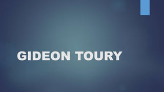 GIDEON TOURY
 