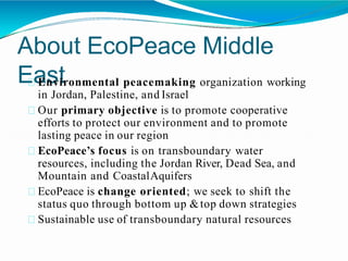 Ecopeace Gidon-NW_Israeli-Water-Diplomacy-and-National-Security-Concerns-PPT ...