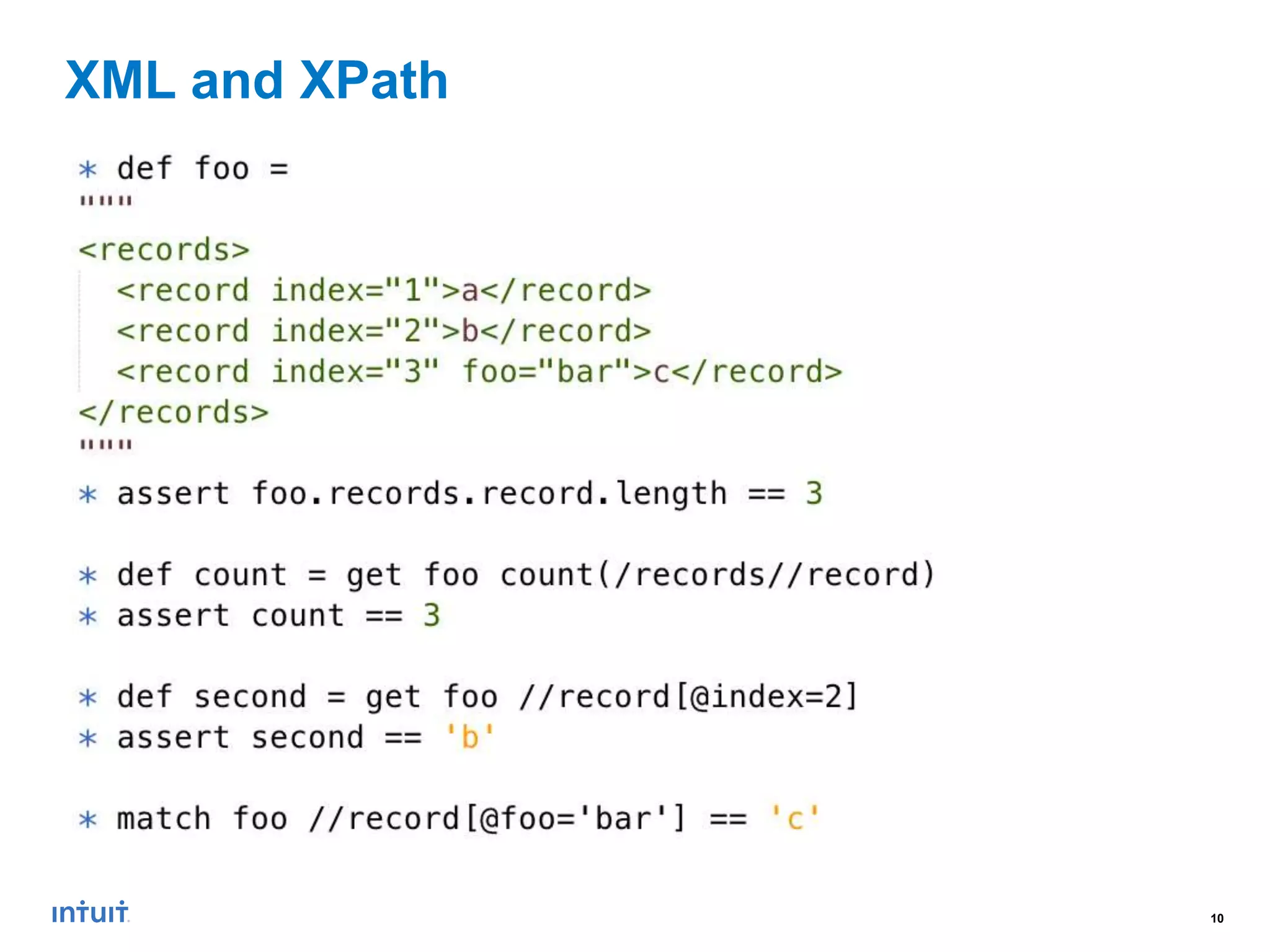 10
XML and XPath
 