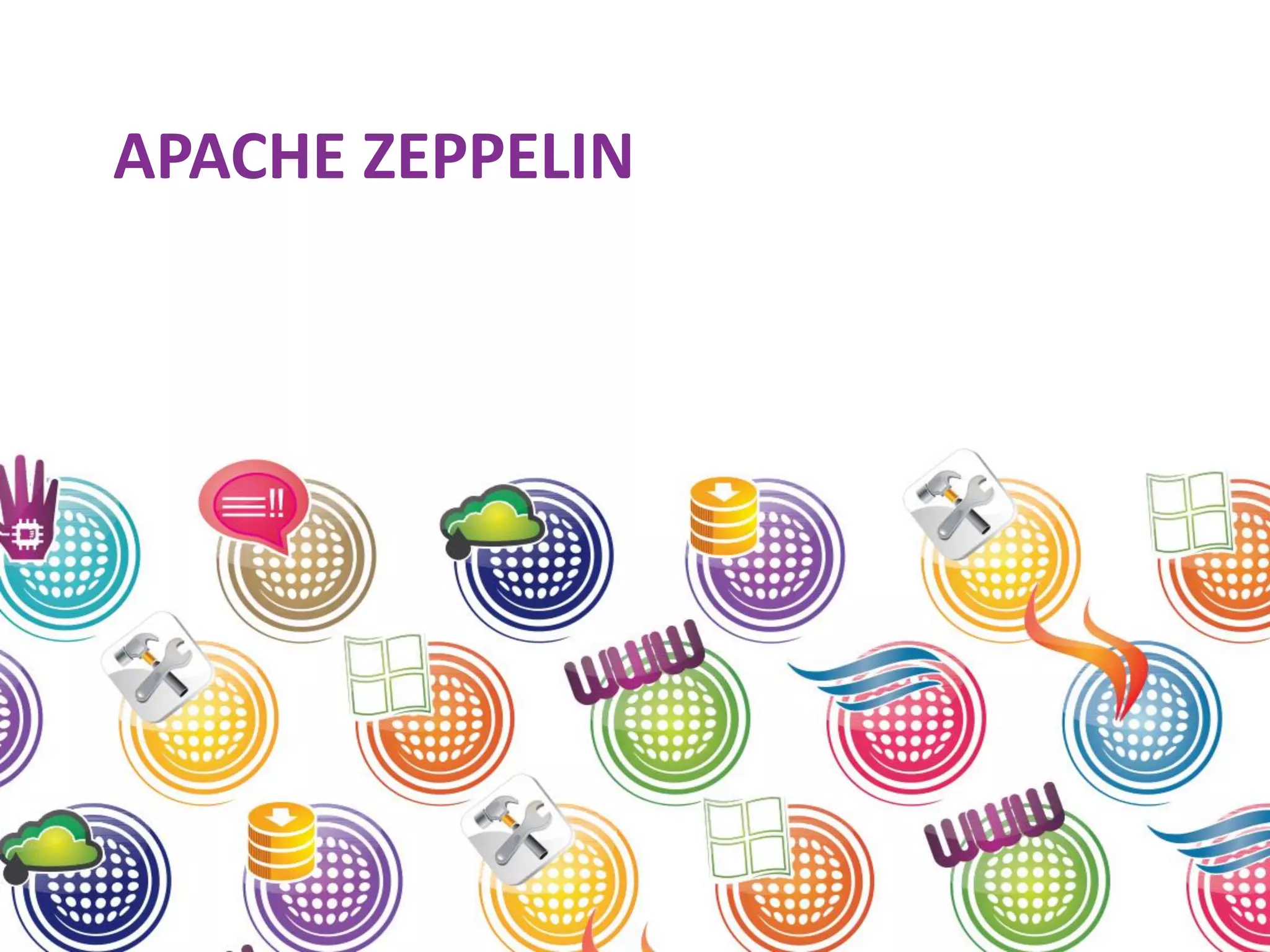 APACHE ZEPPELIN 