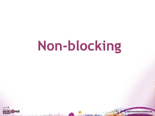Non-blocking
 
