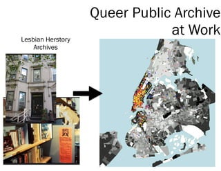 Gieseking - "Queering the Map" Talk