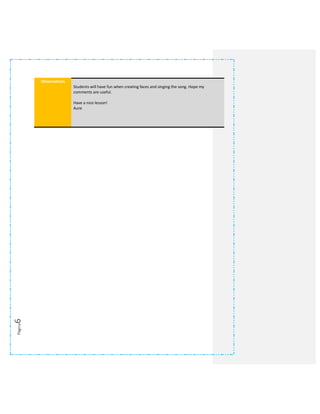 Página6
Observations
Students will have fun when creating faces and singing the song. Hope my
comments are useful.
Have a nice lesson!
Aure
 