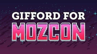 Gifford for MozCon