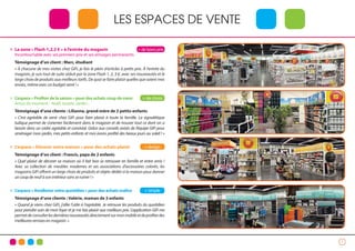 7
LES ESPACES DE VENTE
» La zone « Flash 1,2,3 € » à l’entrée du magasin
Incontournable avec ses premiers prix et ses arrivages permanents
Témoignage d’un client : Marc, étudiant
« À chacune de mes visites chez GiFi, je fais le plein d’articles à petits prix. À l’entrée du
magasin, je suis tout de suite séduit par la zone Flash 1, 2, 3 €, avec ses nouveautés et le
large choix de produits aux meilleurs tarifs. De quoi se faire plaisir quelles que soient mes
envies, même avec un budget serré ! »
» L’espace«Profiterdelasaison»pourdesachatscoupdecœur
Actus du moment : Noël, Jouets, Jardin...
Témoignage d’une cliente : Lilianne, grand-mère de 2 petits-enfants
« C’est agréable de venir chez GiFi pour faire plaisir à toute la famille. La signalétique
ludique permet de s’orienter facilement dans le magasin et de trouver tout ce dont on a
besoin dans un cadre agréable et convivial. Grâce aux conseils avisés de l’équipe GiFi pour
aménager mon jardin, mes petits-enfants et moi avons profité des beaux jours au soleil ! »
» L’espace « Décorer votre maison » pour des achats plaisir
Témoignage d’un client : Francis, papa de 2 enfants
« Quel plaisir de décorer sa maison où il fait bon se retrouver en famille et entre amis !
Avec sa collection de meubles modernes et ses associations d’accessoires colorés, les
magasins GiFi offrent un large choix de produits et objets dédiés à la maison pour donner
uncoupdeneufàsonintérieursansseruiner!»
» L’espace«Améliorervotrequotidien»pourdesachatsmalins
Témoignage d’une cliente : Valérie, maman de 3 enfants
« Quand je viens chez GiFi, j’allie l’utile à l’agréable. Je retrouve les produits du quotidien
pour prendre soin de mon foyer et je me fais plaisir aux meilleurs prix. L’application GiFi me
permetdeconsulterlesdernièresnouveautésdirectementsurmonmobileetdeprofiterdes
meilleuresremisesenmagasin.»
+ de bons prix
+ de choix
+ design
+ simple
 