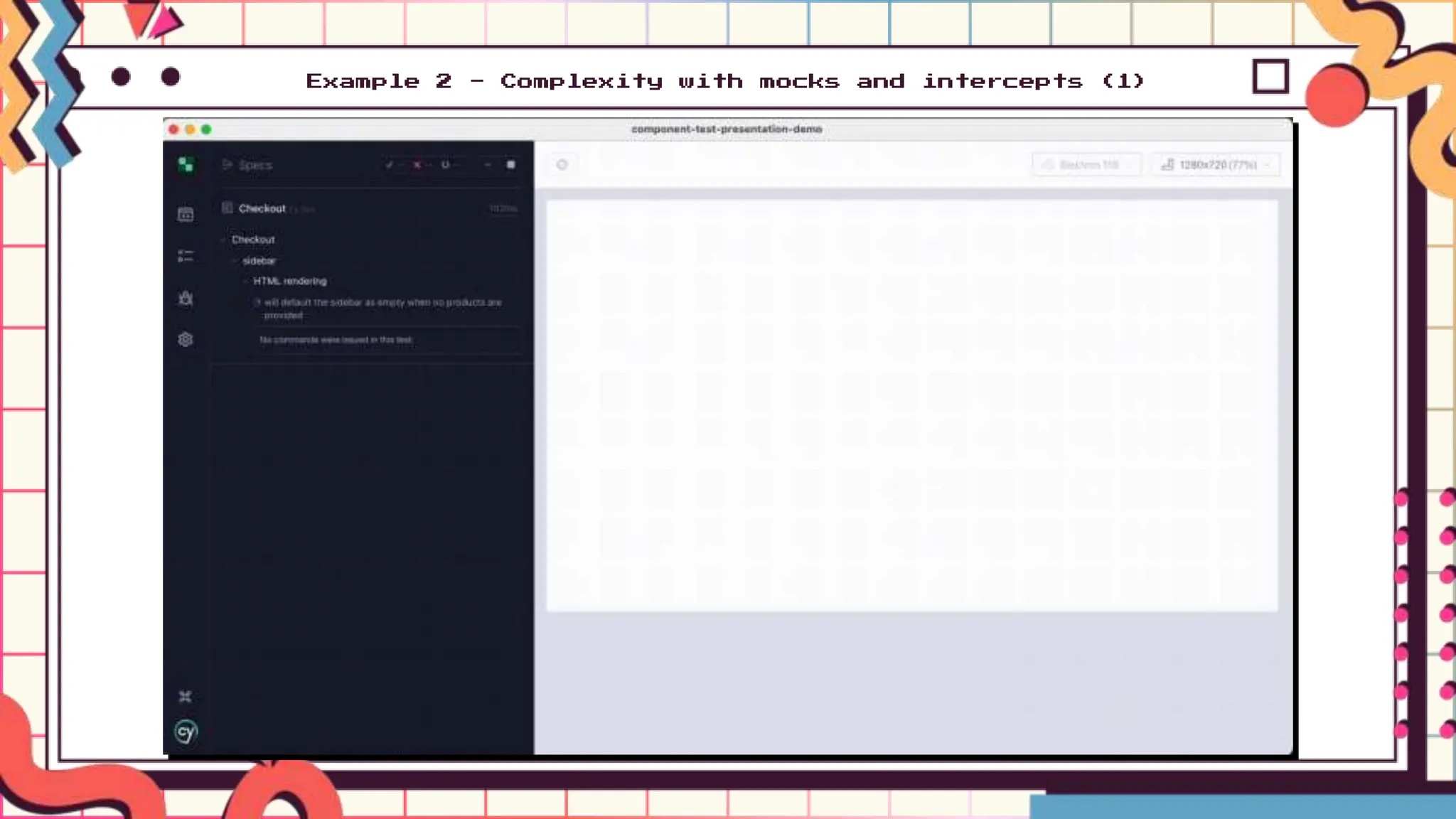 Example 2 - Complexity with mocks and intercepts (1)
 