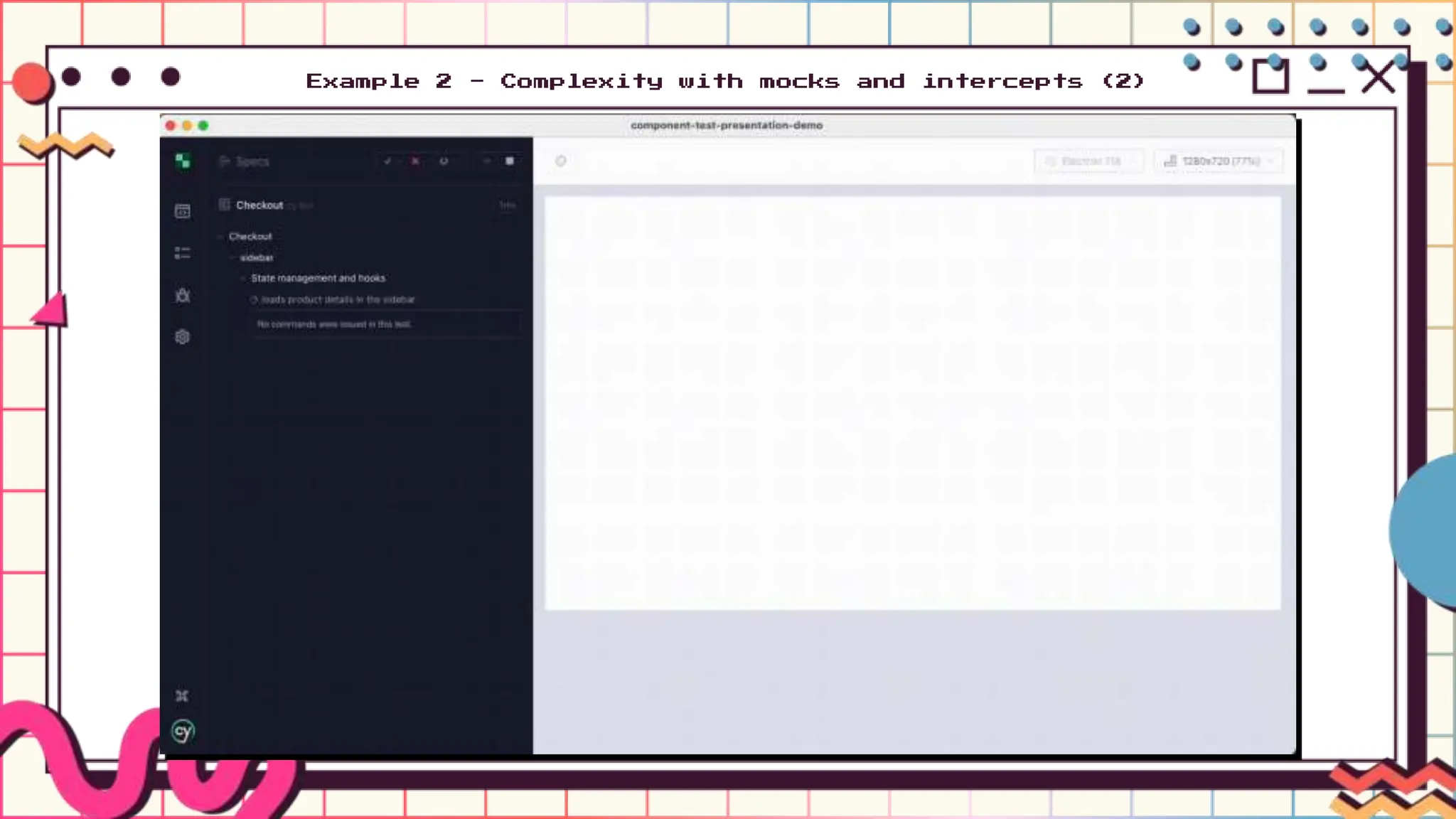 Example 2 - Complexity with mocks and intercepts (2)
 