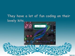 They have a lot of fun coding on their
lovely kits…..
 