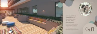 UMA CONFORTÁVEL 
ALAMEDA CRIA O 
CLIMA IDEAL PARA 
UM BATE-PAPO 
DESCONTRAÍDO. 
O GIFT É FEITO DE PEQUENOS DETALHES 
QUE IRÃO FAZER TODA A DIFERENÇA 
NO SEU DIA A DIA. A ALAMEDA AO AR 
LIVRE CRIA UM AMBIENTE GOSTOSO DE 
DESCONTRAÇÃO, PERFEITO PARA RELAXAR. 
PER SPEC T IVA ILUS TR AT IVA DA A L AMEDA 
IM AGEM I LUSTR AT IVA 
 