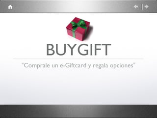 BUYGIFT ,[object Object]
