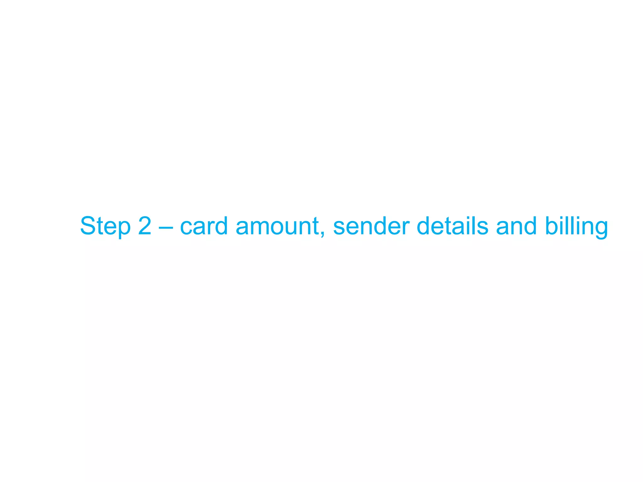 Step 2 – card amount, sender details and billing  