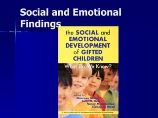 Social and Emotional Findings 