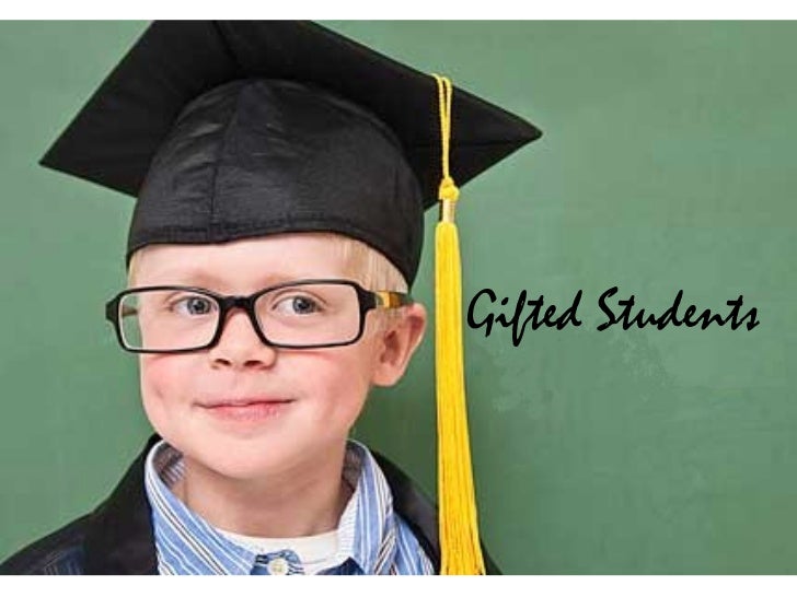 Gifted students
