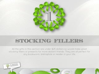 STOCKING FILLERS 
1  