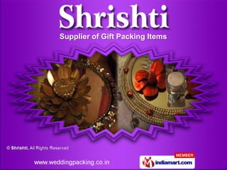 Supplier of Gift Packing Items
 