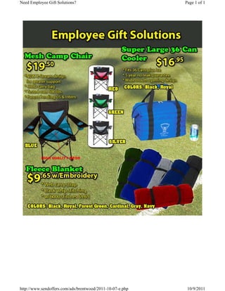 Need Employee Gift Solutions?                              Page 1 of 1




http://www.sendoffers.com/ads/brentwood/2011-10-07-e.php    10/9/2011
 