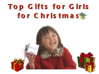 Top Gifts for Girls for Christmas 