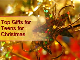 Top Gifts for Teens for Christmas 