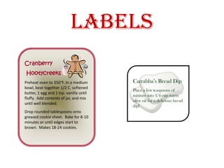 LabelsCranberryHootycreeksPreheat oven to 350°F. In a medium bowl, beat together 1/2 C. softened butter, 1 egg and 1 tsp. vanilla until fluffy.  Add contents of jar, and mix until well blended.Drop rounded tablespoons onto greased cookie sheet.  Bake for 8-10 minutes or until edges start to brown.  Makes 18-24 cookies.  Carrabba’s Bread DipPlace a few teaspoons of mixture into 1/4 cup warm olive oil for a delicious bread dip! 