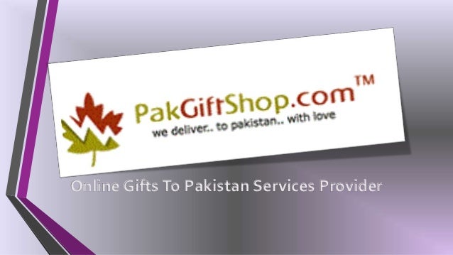 Gifts To Pakistan