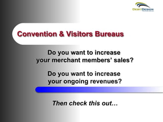 Do you want to increase  your merchant members’ sales? Do you want to increase  your ongoing revenues? Then check this out… 