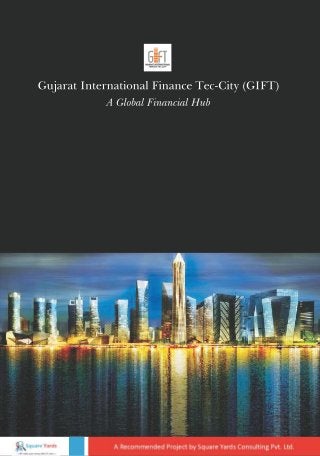 Gujarat International Finance Tech-City (GIFT)