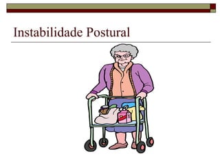 Instabilidade Postural 
