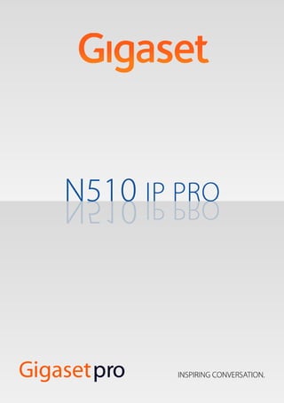 Gigaset N510 IP PRO / engbt QSG / A31008-M2217-R101-1x-7643 / Cover_front.fm / 13.01.2011
 