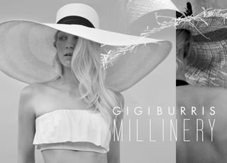GIGI BURRIS MILLINERY S/S 15 LookBook feat. CHELSEA WICHMANN
