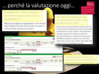 … perché la valutazione oggi…
 
