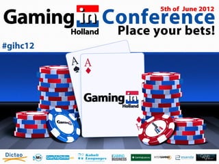 GamingInHolland Conference 2012