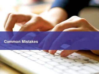 Common Mistakes
 